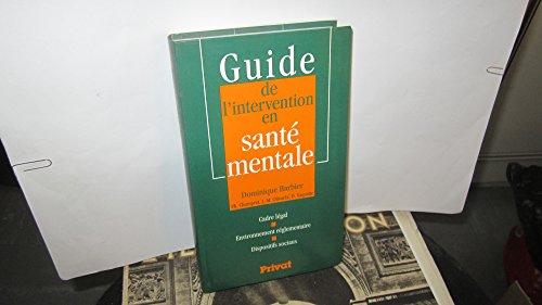 Stock image for Guide de l'intervention en sant mentale for sale by medimops