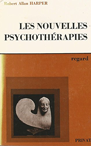 Imagen de archivo de Les nouvelles psychothrapies. Collection : Regard. a la venta por AUSONE