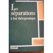 9782708913585: Les separations  but therapeutique