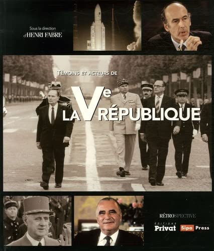 Beispielbild fr Tmoins et acteurs de la Ve Rpublique zum Verkauf von Ammareal