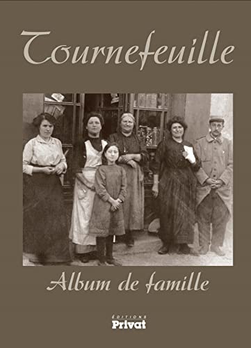 Stock image for Tournefeuille for sale by Chapitre.com : livres et presse ancienne