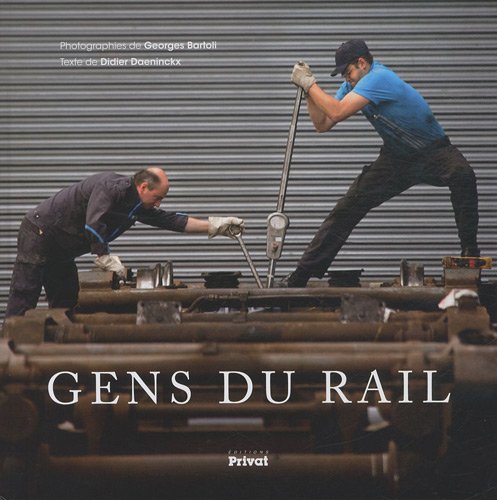 Stock image for Gens du rail for sale by Ammareal