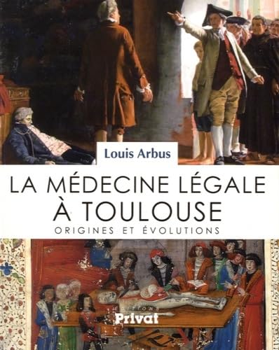 Stock image for la mdecine lgale  Toulouse ; naissance et volution for sale by Chapitre.com : livres et presse ancienne