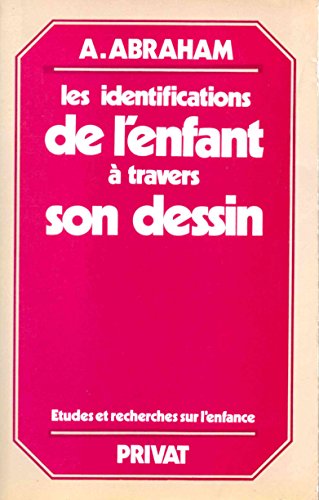 Stock image for Les identifications de l'enfant a? travers son dessin [Paperback] Abraham, Ada for sale by LIVREAUTRESORSAS