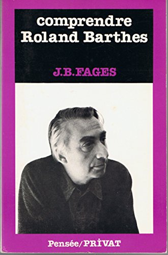 Imagen de archivo de Comprendre Roland Barthes (Pensee) (French Edition) a la venta por Zubal-Books, Since 1961