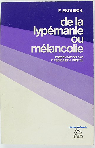 Beispielbild fr De la lypemanie ou melancolie zum Verkauf von Ammareal
