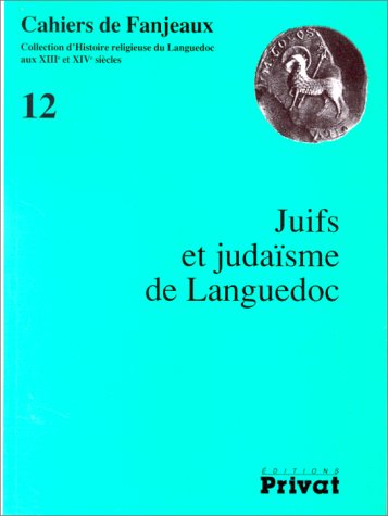 9782708934115: Juifs et judasme de Languedoc