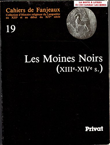 9782708934184: Moines noirs en Languedoc, Fanjeaux, numro 19