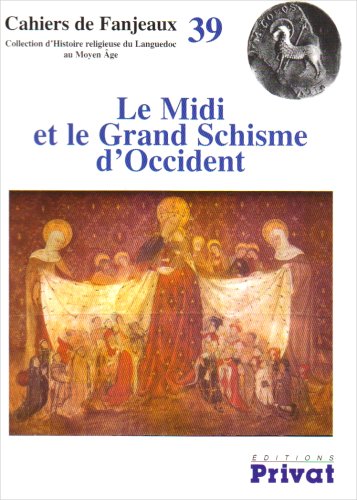 Beispielbild fr Le Midi Et Le Grand Schisme D'occident zum Verkauf von RECYCLIVRE