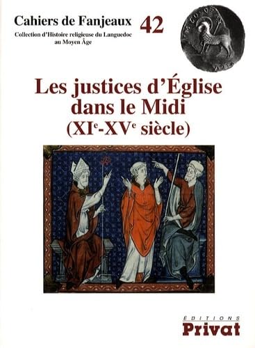 Stock image for justices d'eglise dans le midi xie-xve siecles fanjeaux n42 (0) for sale by Gallix