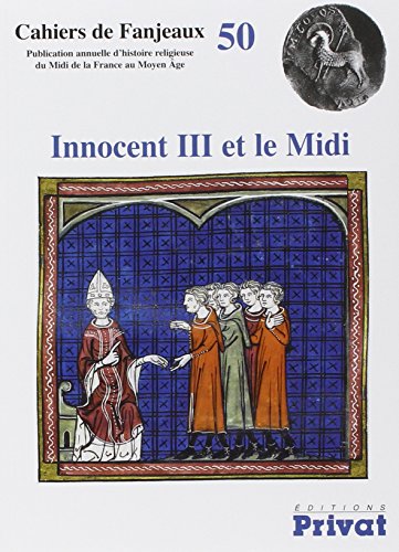 Stock image for innocent iii et le midi - fanjeaux n50 (0) for sale by Gallix