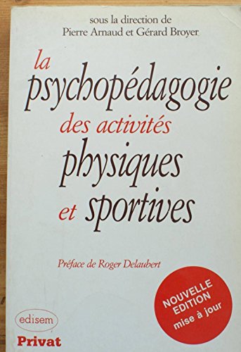 9782708936096: La Psychopdagogie des activits physiques et sportives