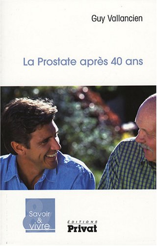 9782708936584: prostate apres 40 ans