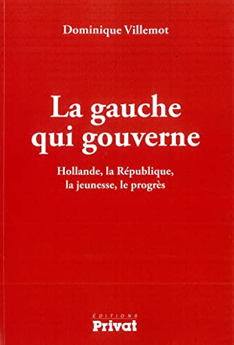 Imagen de archivo de GAUCHE QUI GOUVERNE (LA) a la venta por Ammareal