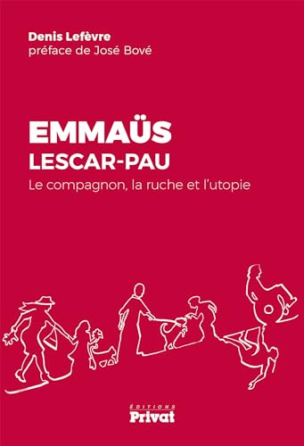 Beispielbild fr Emmas Lescar-Pau : Le compagnon, la ruche et l'utopie zum Verkauf von medimops