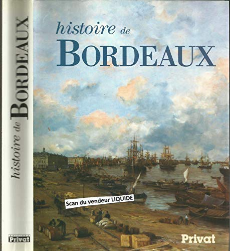 Stock image for Histoire De Bordeaux for sale by RECYCLIVRE