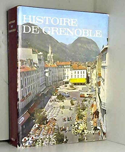 Beispielbild fr Histoire de Grenoble (Univers de la France et des pays francophones) zum Verkauf von Ammareal