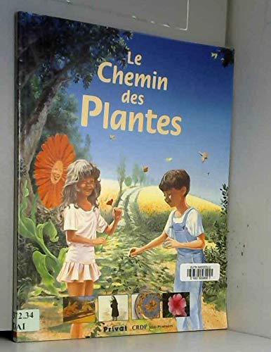 Beispielbild fr Le chemin des plantes zum Verkauf von Ammareal