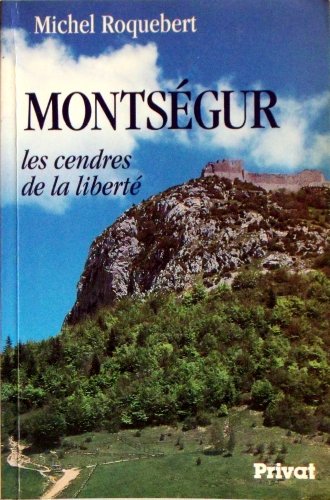 Stock image for Monts gur: Les cendres de la libert Roquebert, Michel for sale by LIVREAUTRESORSAS