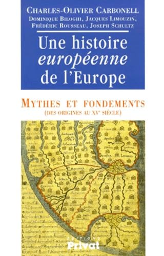 Une histoire européenne de l'Europe