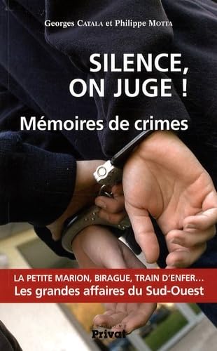 Beispielbild fr Silence, on juge ! : Mmoires de crimes zum Verkauf von medimops