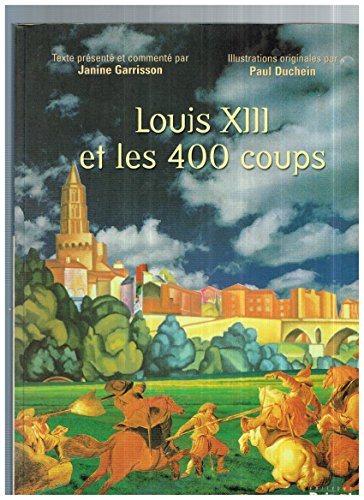 Stock image for Louis XIII et les 400 coups for sale by Ammareal