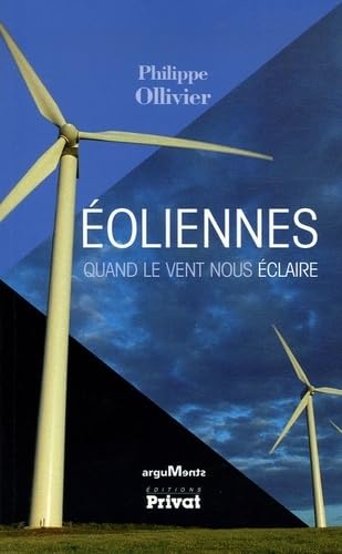 Stock image for Eoliennes : Quand le vent nous claire for sale by medimops