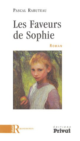 Stock image for Les Faveurs de Sophie for sale by Ammareal