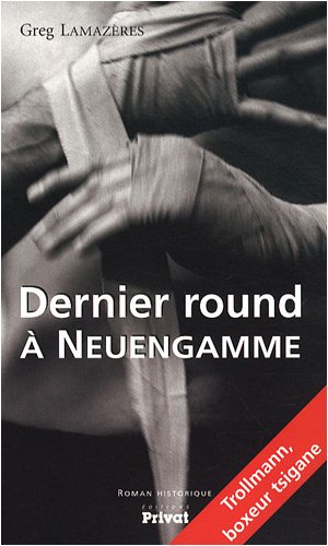 Imagen de archivo de Dernier round  Neuengamme a la venta por Ammareal
