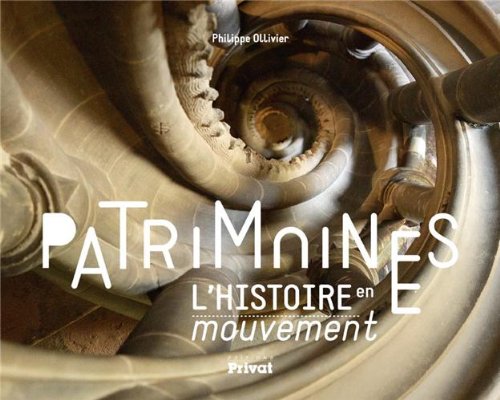 Stock image for Patrimoines, L'histoire En Mouvement for sale by RECYCLIVRE