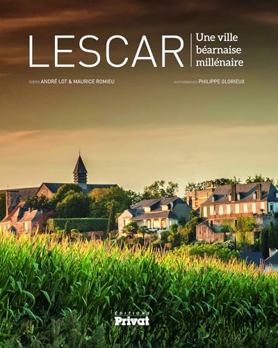 9782708959514: LESCAR (0): Une ville barnaise millnaire