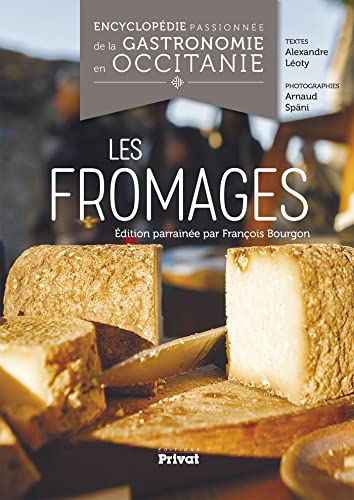 Stock image for Encyclopdie passionne de la gastronomie en Occitane t.1 - les fromages for sale by LiLi - La Libert des Livres