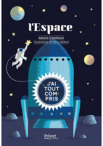 Imagen de archivo de L'Espace - J'ai tout compris: 0 a la venta por medimops