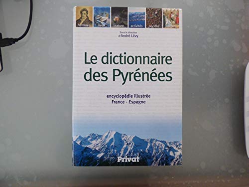 Stock image for Le dictionnaire des Pyrnes for sale by medimops