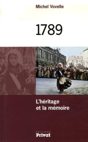 Stock image for 1789, l'heritage et la memoire (0): L'h ritage et la m moire for sale by WorldofBooks