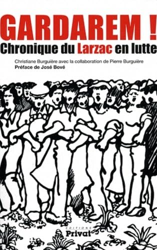 Beispielbild fr Gardarem ! : Chronique du Lazarc en lutte zum Verkauf von medimops