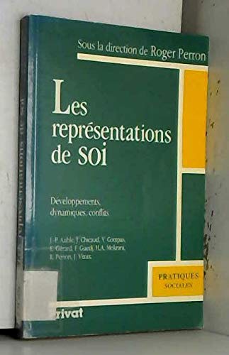 9782708973329: LES REPRESENTATIONS DE SOI.: Dveloppements, dynamiques, conflits