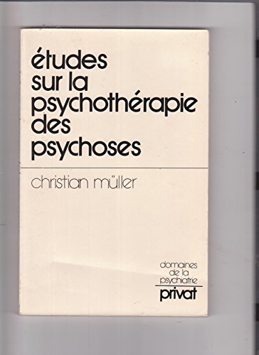 Beispielbild fr Etudes sur la psychothrapie des psychoses zum Verkauf von medimops
