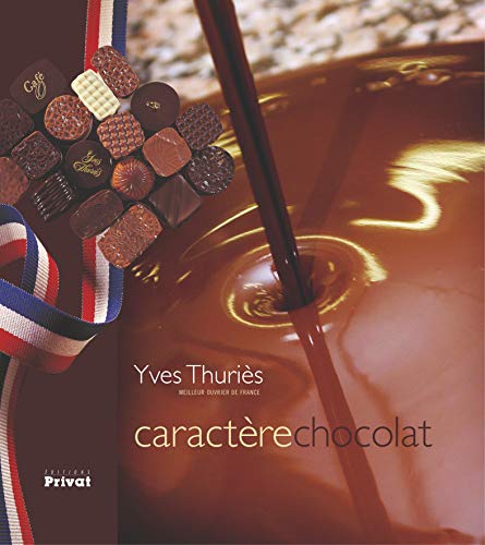 9782708981850: CARACTERE CHOCOLAT: CARACTERE CHOCOLAT - YVES THURIES (ALBUMS)