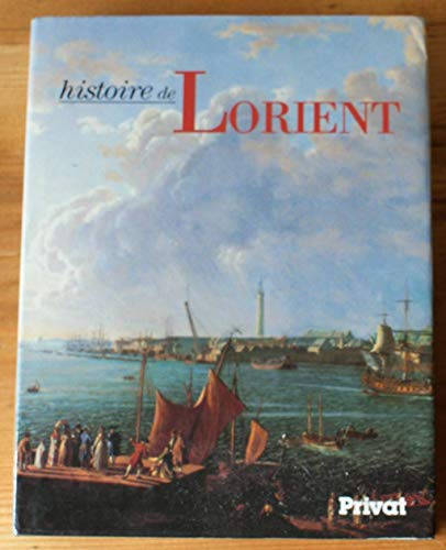 9782708982680: Histoire de Lorient