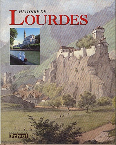 9782708983106: Histoire de Lourdes
