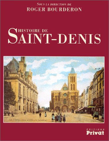 Beispielbild fr Histoire de Saint-Denis zum Verkauf von Ammareal