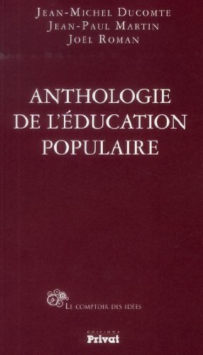 9782708984042: ANTHOLOGIE DE L'EDUCATION POPULAIRE