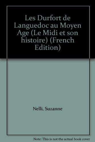 Imagen de archivo de Les Durfort de Languedoc au Moyen ge (Privat) a la venta por medimops