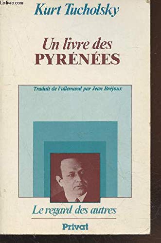 9782708990203: Un livre des pyrenees