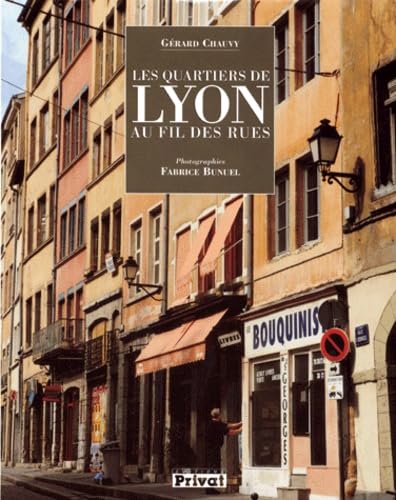 Stock image for Quartier de Lyon au fil des rues for sale by Ammareal