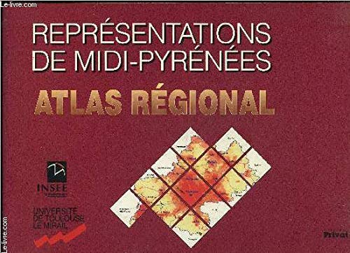 Stock image for Reprsentations de Midi-Pyrnes : Atlas rgional for sale by Ammareal