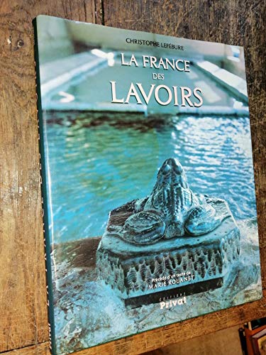 Beispielbild fr La France Des Lavoirs zum Verkauf von RECYCLIVRE