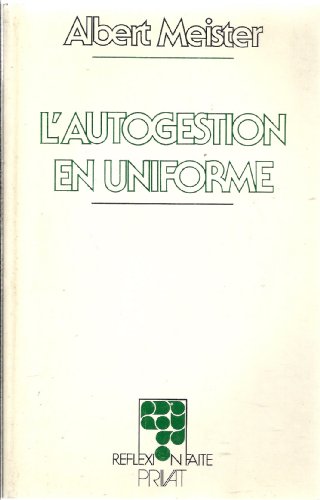 9782708992016: L'autogestion en uniforme : l'exprience peruvienne de gestion du sous-developpement