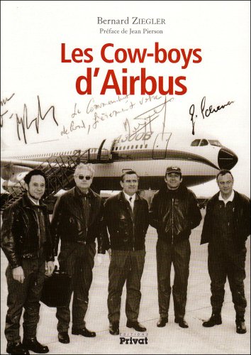 9782708992177: Les cows-boys d'Airbus: 0 (Aviation)